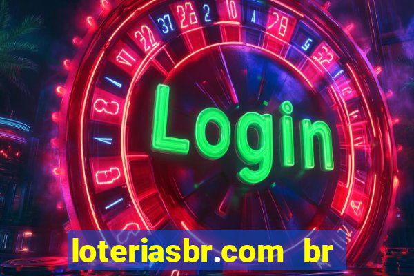 loteriasbr.com br site oficial